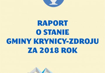Raport o stanie Gminy Krynicy-Zdroju za 2018 rok