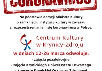 Komunikat Centrum Kultury w Krynicy-Zdroju w związku z decyzją Ministra Kultury dot. zapobiegania rozprzestrzeniania się koronawirusa w Polsce