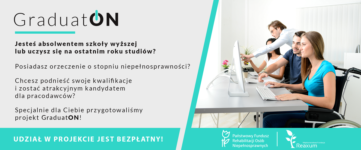 Program „GraduatON” dla absolwentów i studentów z orzeczoną niepełnosprawnością