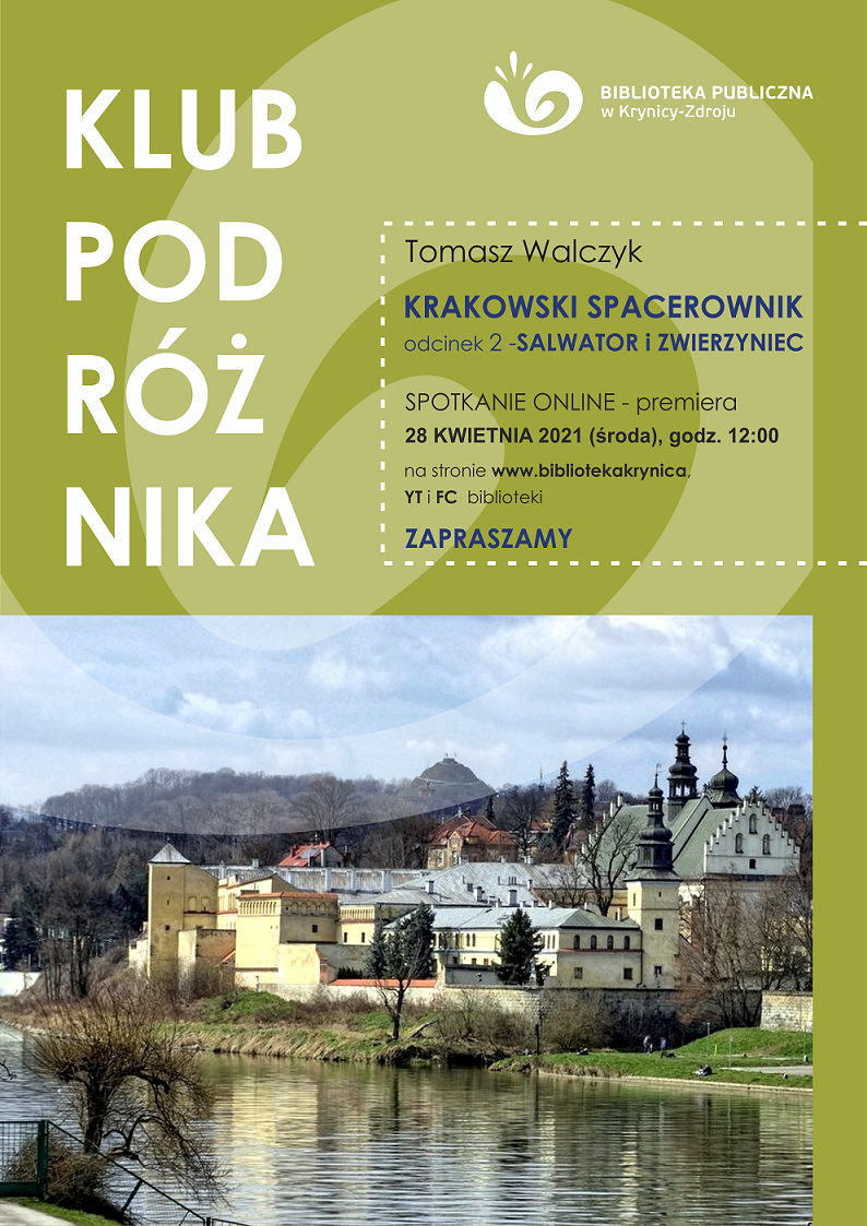 Spotkanie w Klubie Podróżnika: Krakowski Spacerownik