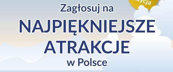 Top Atrakcje 2021 - turystyczne hity lata!