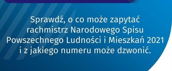 Trwa Narodowy Spis Powszechny Ludności i Mieszkań 2021