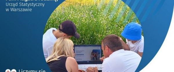 Liczymy się dla Polski: Spisz całą rodzinę lub zachęć swoich bliskich do samospisu internetowego!