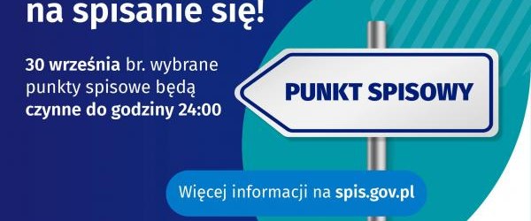 Ostatni dzień na spisanie się!