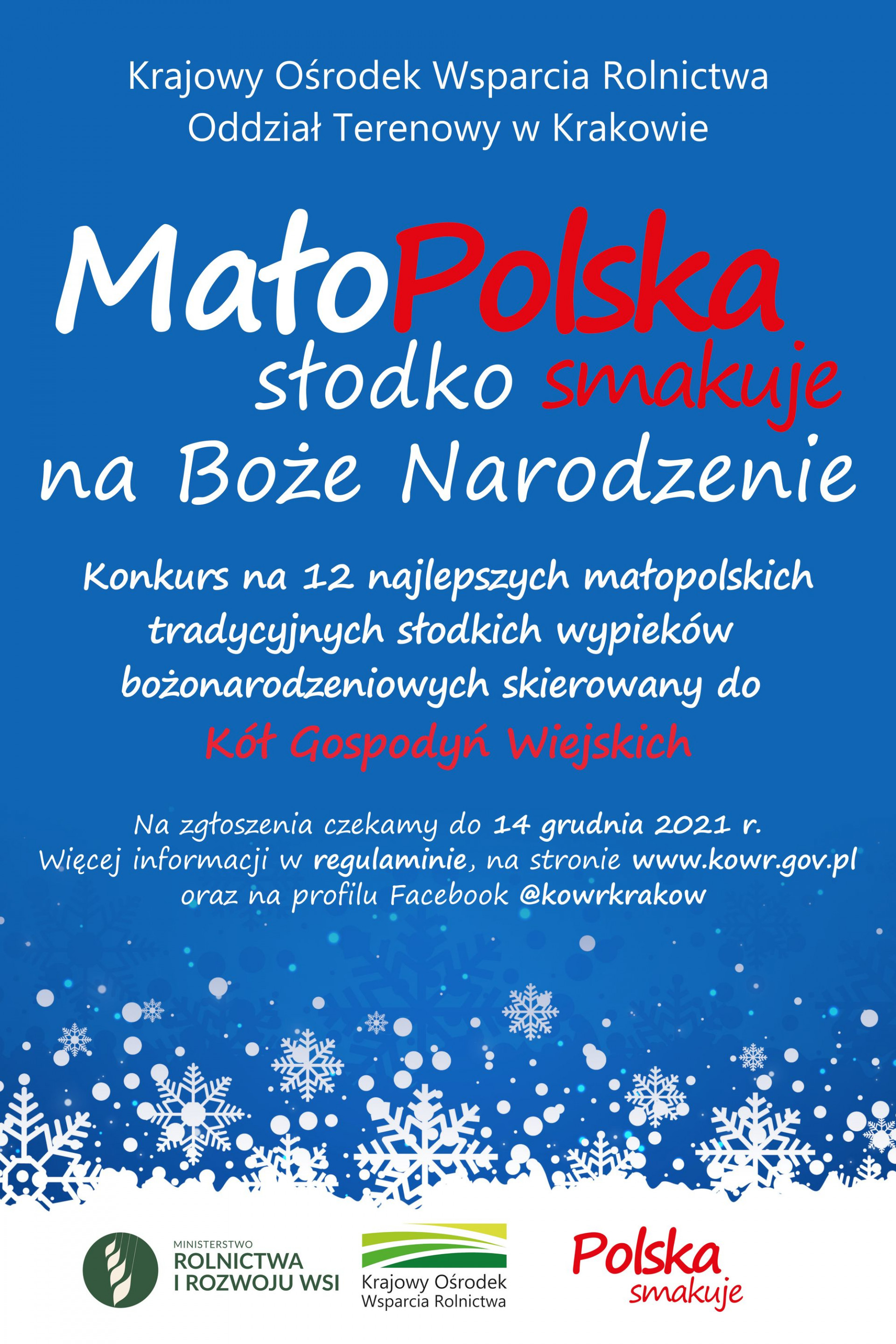 OT KOWR w Krakowie serdecznie zaprasza Koła Gospodyń Wiejskich z terenu województwa małopolskiego do wzięcia udziału w konkursie „MałoPolska słodko smakuje na Boże Narodzenie”