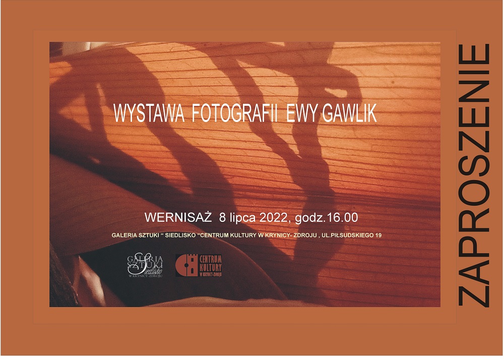 Wystawa Fotografii Ewy Gawlik wernisaż 8 lipca 2022 r.