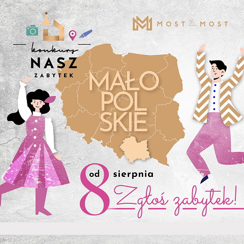 Uwaga, małopolskie! Zabytek z twojego województwa ma szansę na milion złotych! Rusza konkurs Nasz Zabytek Fundacji Most the Most