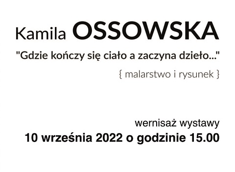 Wernisaż wystawy Kamili Ossowskiej