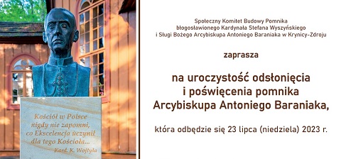 Odsłonięcie i poświęcenie pomnika Arcybiskupa Antoniego Baraniaka