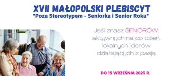 „Poza Stereotypem - Seniorka i Senior Roku” – zgłoś kandydata do nagrody!
