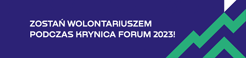 Zostań wolontariuszem podczas Krynica Forum 2023
