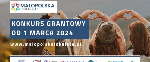 Rusza dziesiąta edycja konkursu grantowego Małopolska Lokalnie!