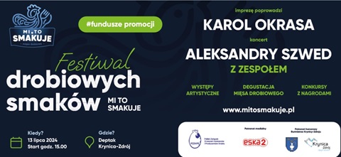 Finał Festiwalu Drobiowych Smaków #mitosmakuje już w sobotę!
