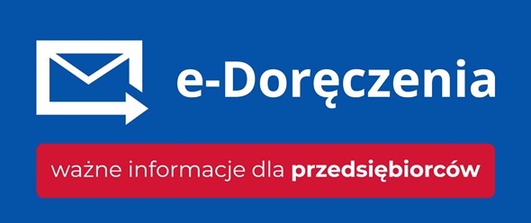 E-DORĘCZENIA DLA PRZEDSIĘBIORCÓW – WAŻNY TERMIN JUŻ 1 PAŹDZIERNIKA