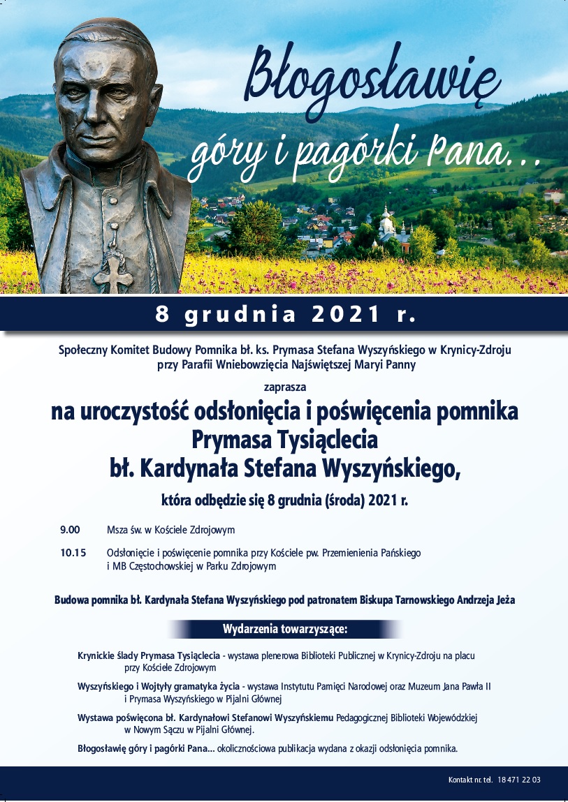 UROCZYSTOŚĆ  ODSŁONIĘCIA  I POŚWIĘCENIA POMNIKA  PRYMASA TYSIĄCLECIA BŁ. KARDYNAŁA STEFANA WYSZYŃSKIEGO