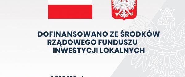 Dofinansowanie z Rządowego Funduszu Inwestycji Lokalnych