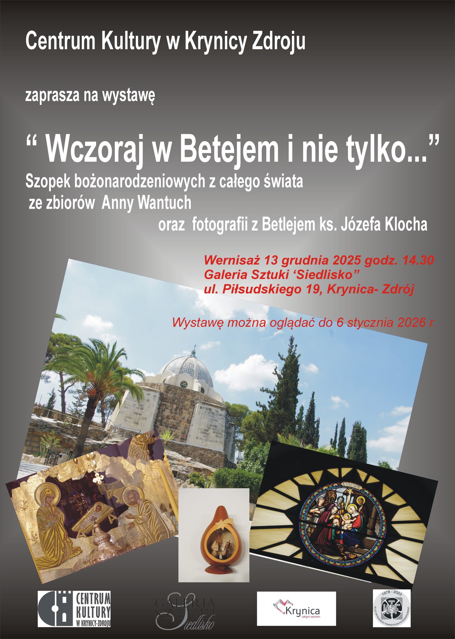 Wczoraj w Betlejem i nie tylko - wernisaż wystawy